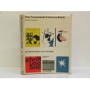 The twentieth Century Book. Its illustration and design