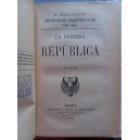 La Primera Republica (Episodios Nacionales. Serie final)