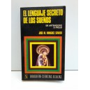 El lenguaje secreto de los sueños, de Artemidoro a Freud