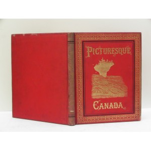 Picturesque Canada. A Pictorial Delineation ... DIVISION VI, VOLUMEN II