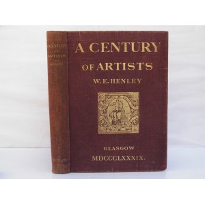 A Century of Artists. A Memorial of The Glasgow International Exhibition 1888